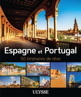 Front cover_Espagne et Portugal - 50 itinéraires de rêve