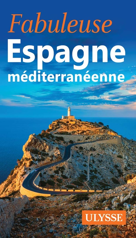 Couverture_Fabuleuse Espagne méditerranéenne