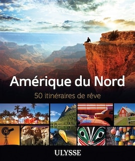 Front cover_Amérique du Nord - 50 itinéraires de rêve