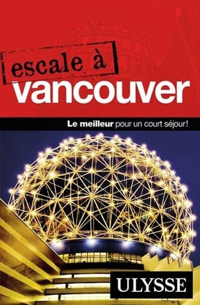 Escale à Vancouver