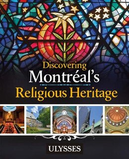 Front cover_Discovering Montréal's Religious Heritage