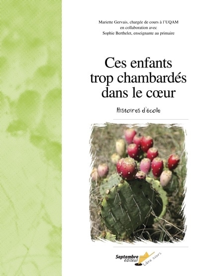 Front cover_Ces enfants trop chambardés dans le coeur : Histoires d'école