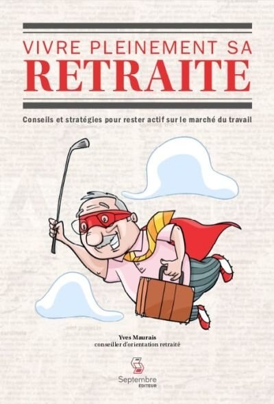VIVRE PLEINEMENT SA RETRAITE image number 0