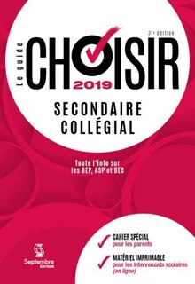 Couverture_Le guide Choisir secondaire, collégial 2019