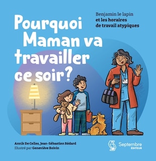 Front cover_Pourquoi Maman va travailler ce soir ?