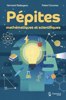 Couverture_P&eacute;pites math&eacute;matiques et scientifiques