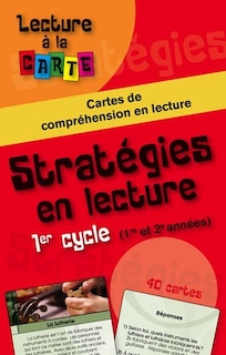 Couverture_Stratégies en lecture, 1er cycle (1re et 2e années) : cartes de compréhension en lecture