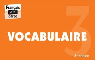 Couverture_Vocabulaire, 3e année