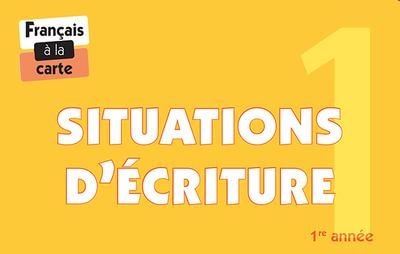 Couverture_Situations d'écriture, 1re année