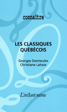 Les Classiques québécois