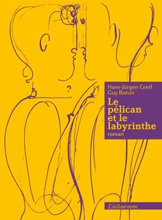 Front cover_Le pélican et le labyrinthe