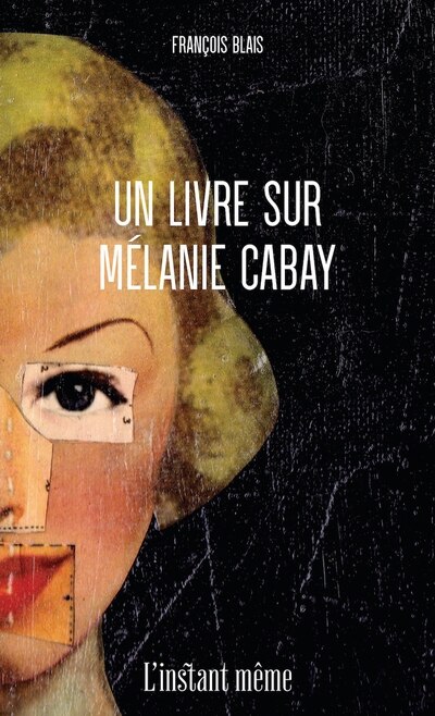 Couverture_Un livre sur Mélanie Cabay