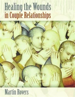 Front cover_Healing the Wounds in Couple Relationships