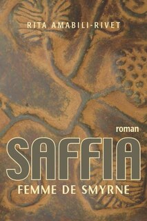 Couverture_Saffia: Femme de Smyrne