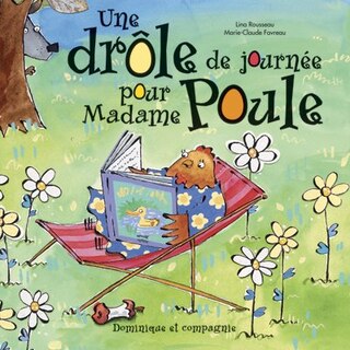 Couverture_Une drôle de journée pour Madame Poule