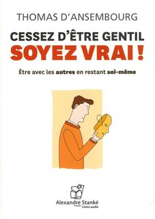 Couverture_CD Cessez d'être gentil, soyez vrai!