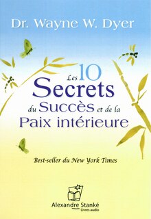 Front cover_Les 10 Secrets Du Succès Et De La Paix Intérieure