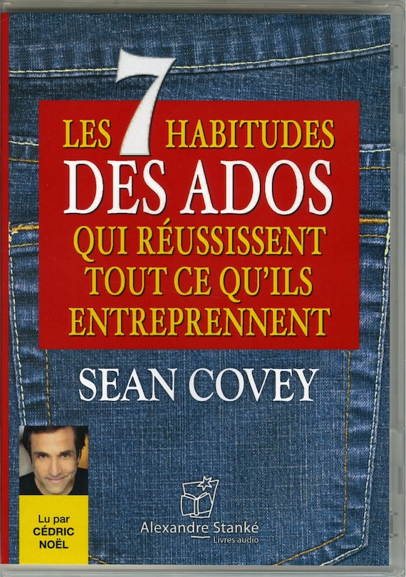 Couverture_Les 7 habitudes des ados qui réussissent tout ce qu'ils entreprennent