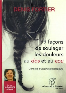 Front cover_Cd 99 Façons De Soulager Les Douleurs Au Dos Et Au Cou