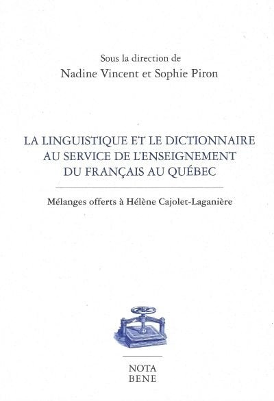 Couverture_La linguistique et le dictionnaire au service de l'enseignement du français au Québec