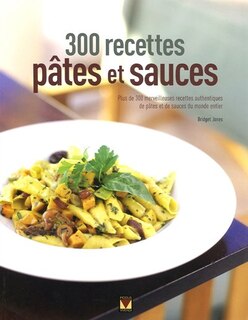 300 recettes pates et sauces image number 0