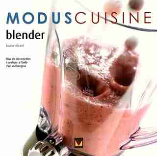 Blender de Louise Rivard