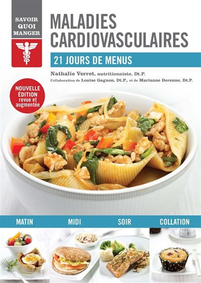 Couverture_Maladies cardiovasculaires n ed 21 jours de menus pour prendre soin de votre coeur