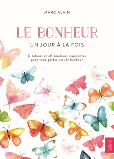 Front cover_Le bonheur Un jour à la fois