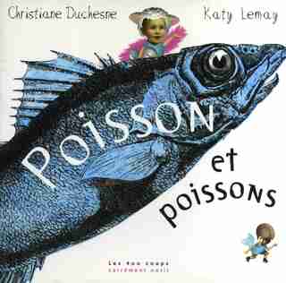 Poisson et poissons de Christiane Duchesne