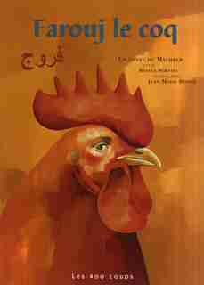 Farouj Le Coq: Un Conte Du Maghreb de Badiâa Sekfali