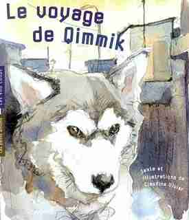 Voyage de Qimmik (Le) de Claudine Vivier