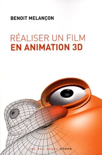 Front cover_Réaliser un film en animation 3D