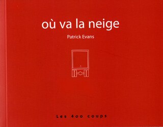 Où Va La Neige