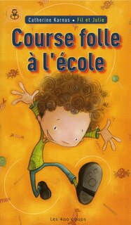Front cover_Course folle à l'école