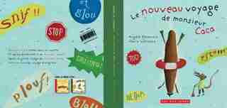 Nouveau Voyage De Monsieur Caca (le) de Angèle Delaunois