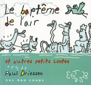 Le baptême de l'air et autres petits contes