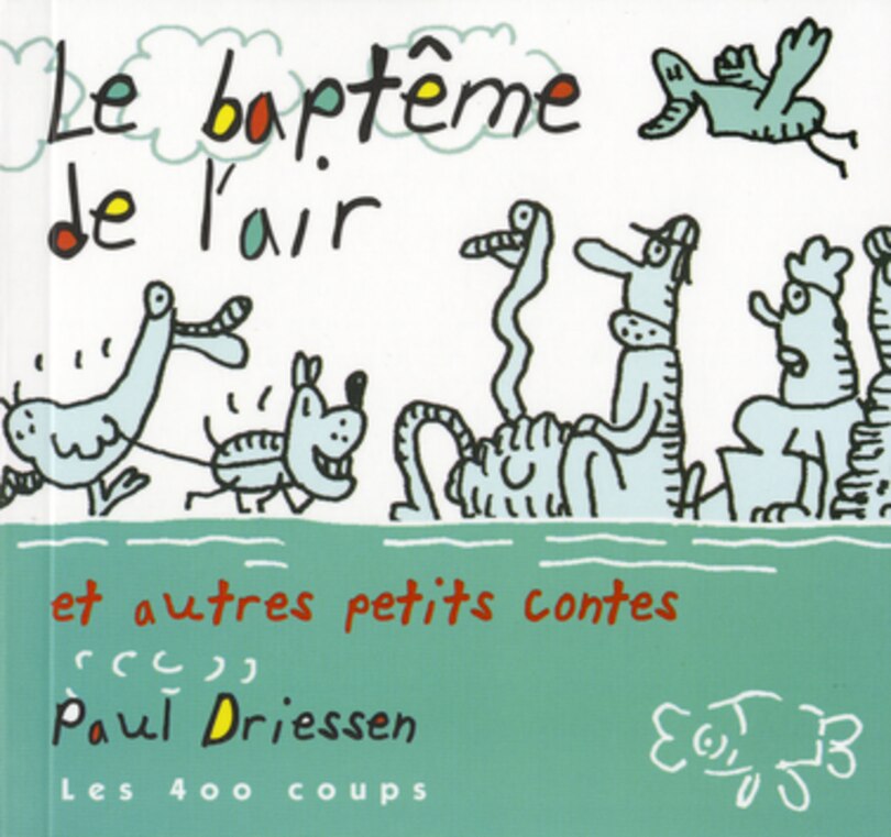 Le baptême de l'air et autres petits contes