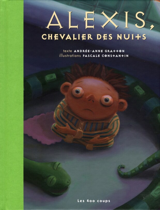 Alexis, chevalier des nuits: un conte à lire avant d'aller au lit