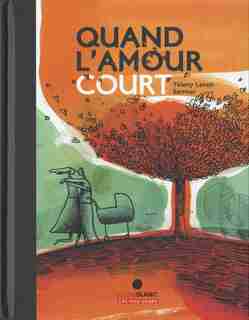 Quand l'amour court de Thierry Lenain