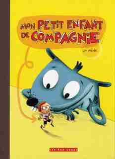 Mon petit enfant de compagnie de Loïc Méhée