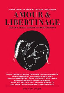 Couverture_Amour & libertinage, par les trentenaires d’aujourd’hui