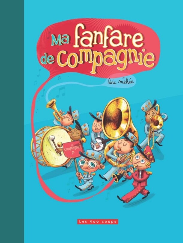 Couverture_Ma fanfare de compagnie