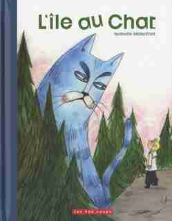 Ile Au Chat (l') de Isabelle Malenfant