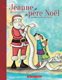 Jeanne et le père Noël de Danielle Marcotte