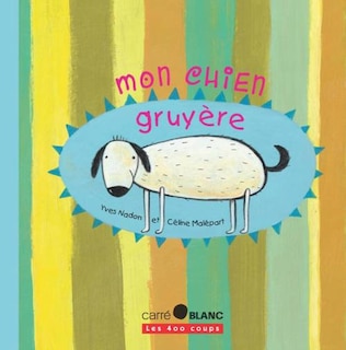 Front cover_Mon chien Gruyère