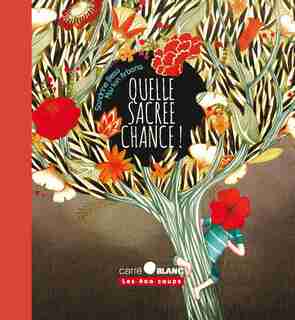 Quelle Sacrée Chance! de Beau Sandrine