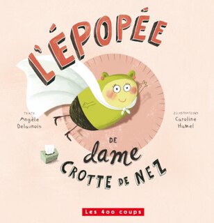 Couverture_L' épopée de dame Crotte de nez