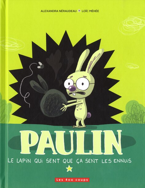 Paulin le lapin qui sent que ça sent... de Alexandra Néraudeau