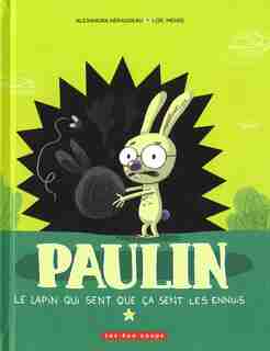Paulin le lapin qui sent que ça sent... de Alexandra Néraudeau