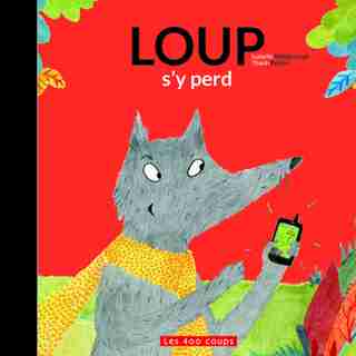 Loup s'y perd de Isabelle Wlodarczyk